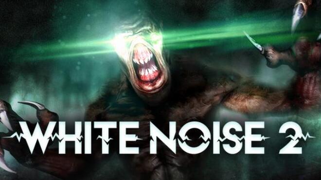 White Noise 2 Free Download