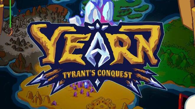 YEARN Tyrant's Conquest Free Download