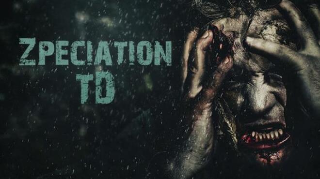 Zpeciation: Tough Days (TD) Free Download