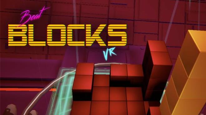 Beat Blocks VR Free Download