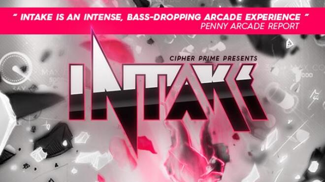 Intake Free Download