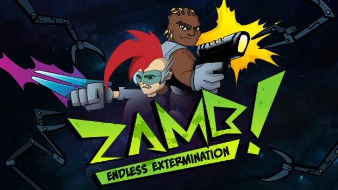 ZAMB! Endless Extermination Free Download