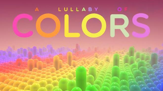 A Lullaby of Colors VR Free Download