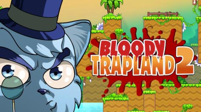 Bloody Trapland 2: Curiosity Free Download