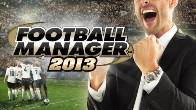 Football Manager 2013 Free Download