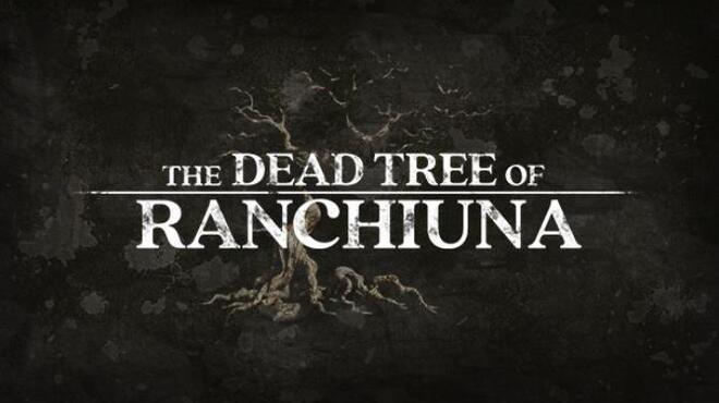 The Dead Tree of Ranchiuna Free Download