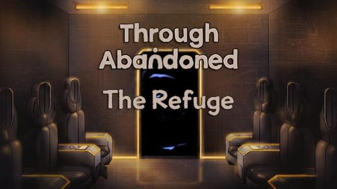 Through Abandoned: The Refuge Free Download