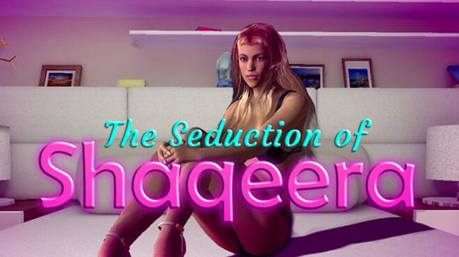 The Seduction of Shaqeera VR Free Download