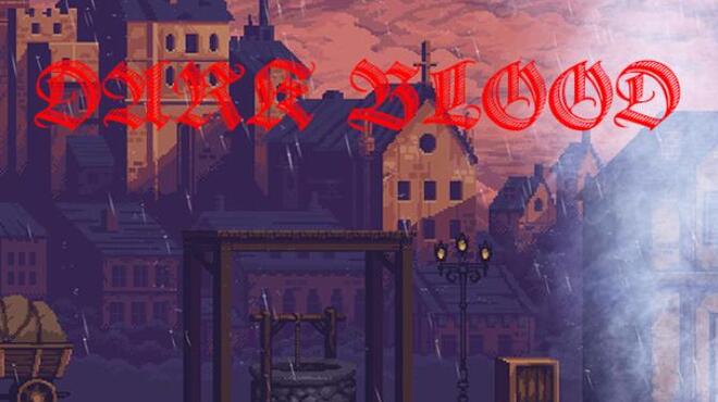 Dark Blood Free Download