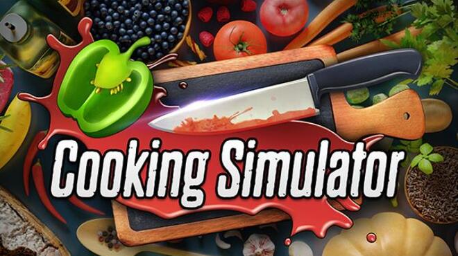 Cooking Simulator Free Download