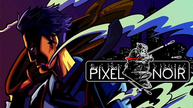 Pixel Noir Free Download