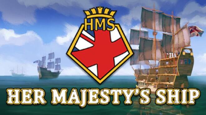 Her Majesty's Ship Free Download