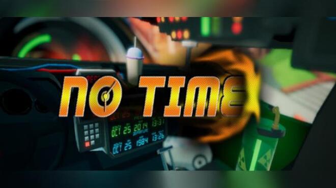 No Time Free Download