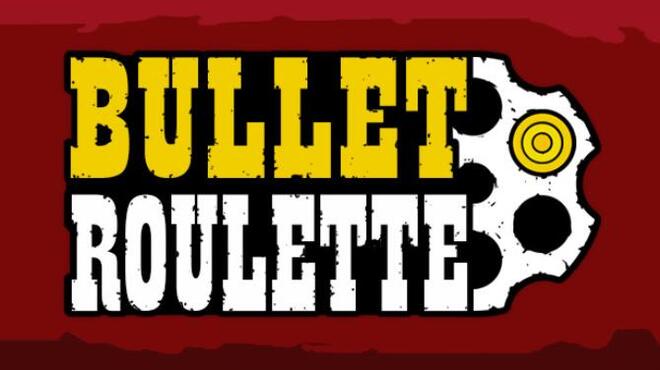 Bullet Roulette VR Free Download