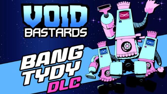 Void Bastards - Bang Tydy Free Download