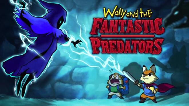 Wally and the FANTASTIC PREDATORS Free Download