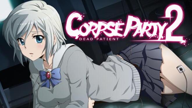 Corpse Party 2: Dead Patient Free Download