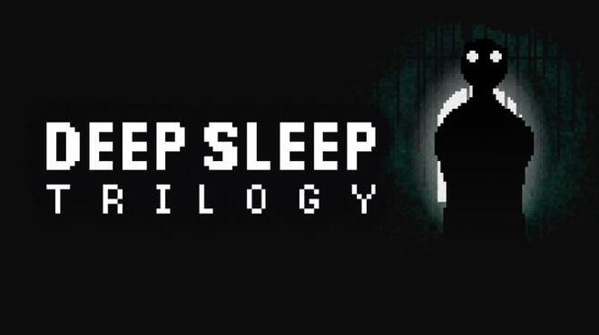 Deep Sleep Trilogy Free Download