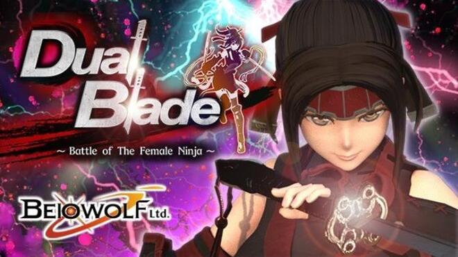 Dual Blade ~ Battle of The Female Ninja ~ Free Download