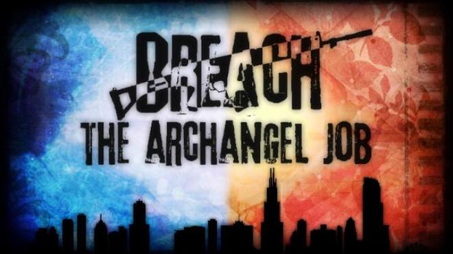 Breach: The Archangel Job Free Download