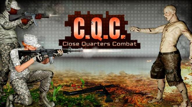 C.Q.C. - Close Quarters Combat Free Download