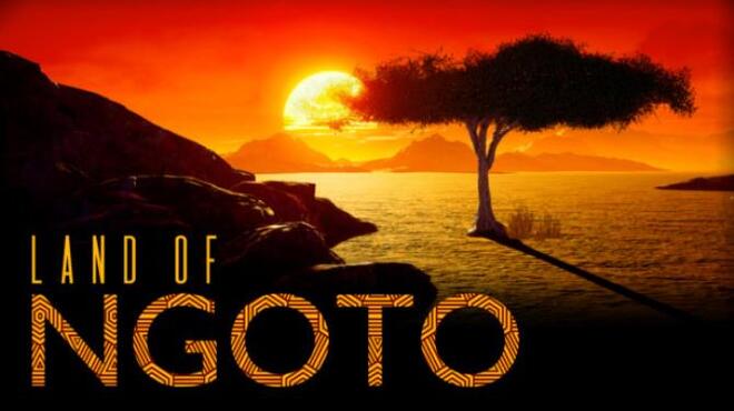 Land of Ngoto Free Download