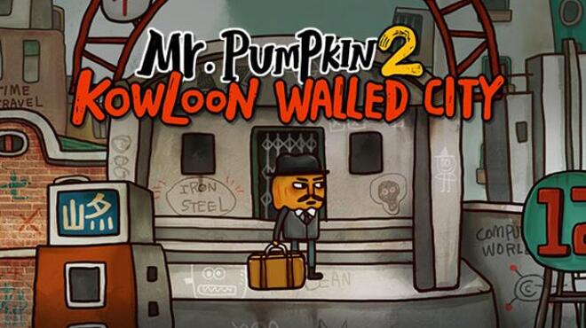 Mr. Pumpkin 2: Kowloon walled city Free Download