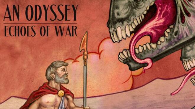 An Odyssey: Echoes of War Free Download