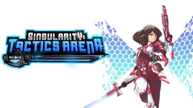 Singularity: Tactics Arena Free Download