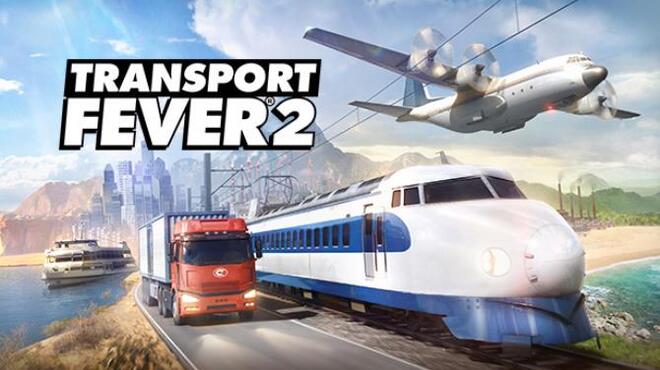 Transport Fever 2 Free Download