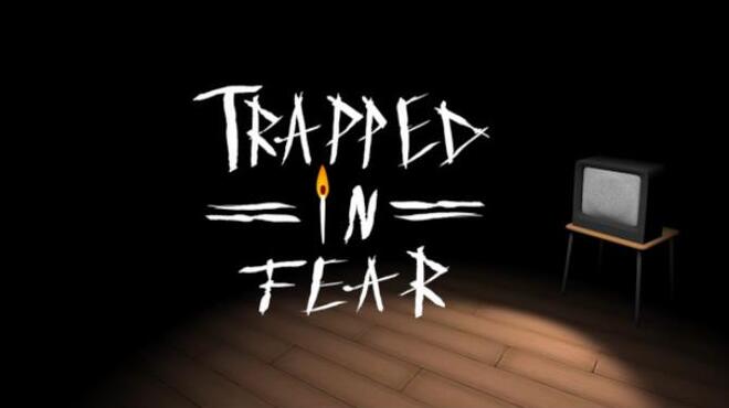 Trapped in Fear Free Download