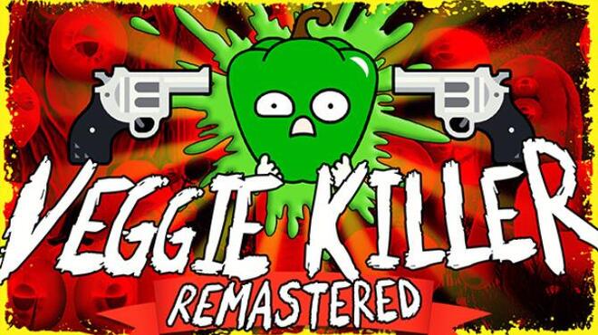 VEGGIE KILLER - REMASTERED Free Download