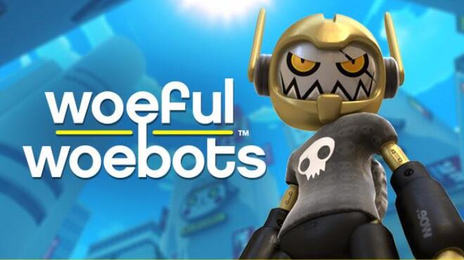 Woeful Woebots Free Download