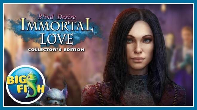 Immortal Love: Blind Desire Collector's Edition Free Download