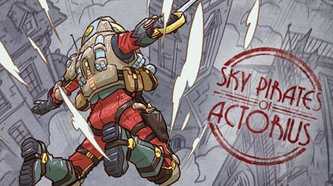 Sky Pirates of Actorius Free Download