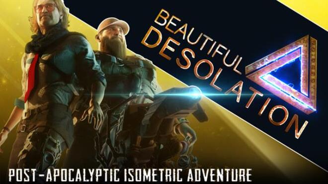 BEAUTIFUL DESOLATION Free Download