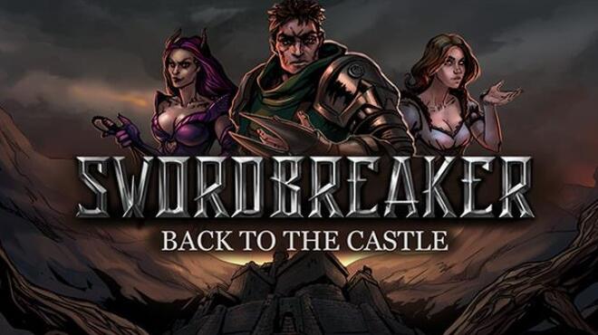 Swordbreaker: Back to The Castle Free Download