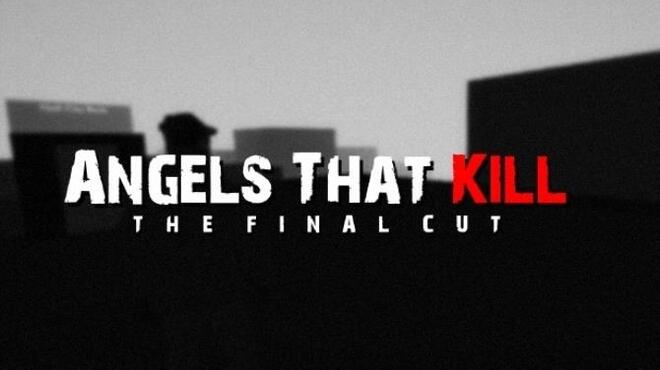 Angels That Kill - The Final Cut Free Download