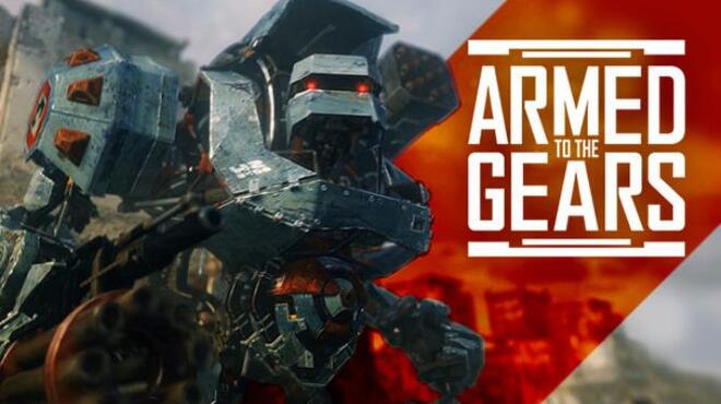 Armed to the Gears Free Download