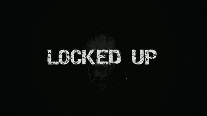 Locked Up Free Download