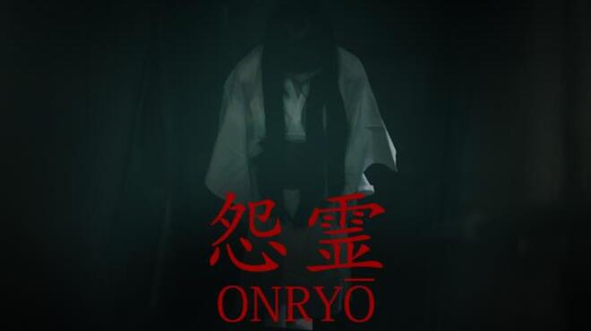 Onryo | 怨霊 Free Download