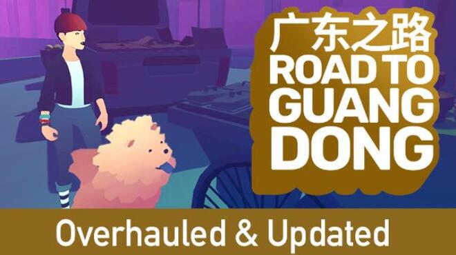 Road to Guangdong Free Download