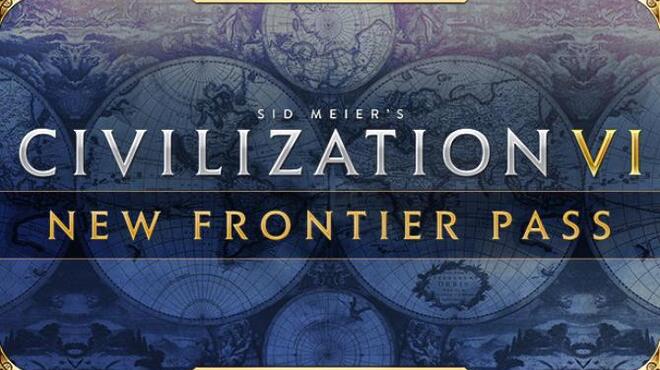 Sid Meier's Civilization VI - New Frontier Pass Free Download