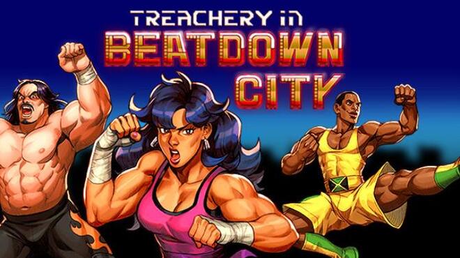 Treachery in Beatdown City Free Download