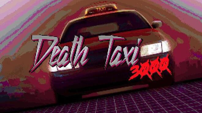 Death Taxi 3000 Free Download