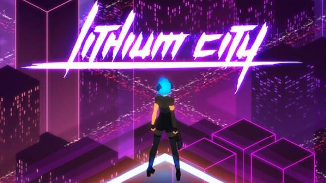 Lithium City Free Download