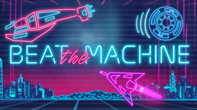 Beat The Machine Free Download