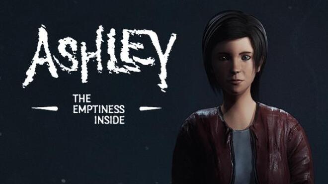 Ashley: The Emptiness Inside Free Download