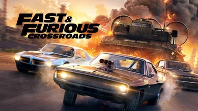 FAST & FURIOUS CROSSROADS Free Download