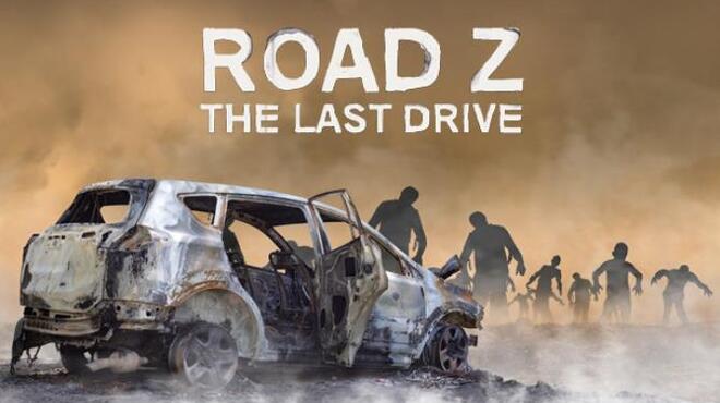 Road Z : The Last Drive Free Download